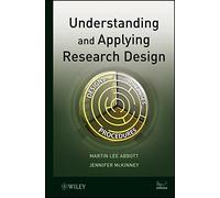 [(Understanding and Applying Research Design)] [By (author) Martin Lee Abbott ] published on (January, 2013)