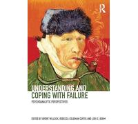 Understanding and Coping with Failure: Psychoanalytic perspectives