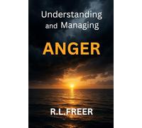 Understanding and Managing Anger