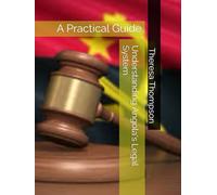 Understanding Angola's Legal System: A Practical Guide