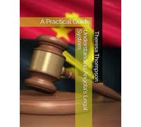 Understanding Angola's Legal System: A Practical Guide