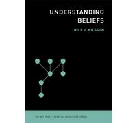 Understanding Beliefs (The MIT Press Essential Knowledge series)