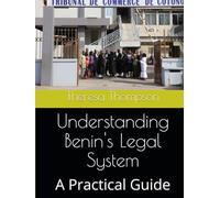 Understanding Benin's Legal System: A Practical Guide