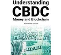 Understanding Cbdc Money And Blockchain