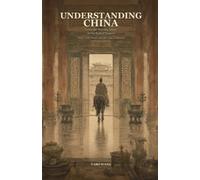 Understanding China: From the Warring States to the End of Empire: Order, State Power, and the Logic of Survival in Chinese History