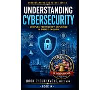 Understanding Cybersecurity: Protecting Yourself in an Increasingly Digital World