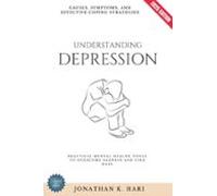Understanding Depression: (ebook)