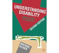 Understanding Disability: From Theory to Practice