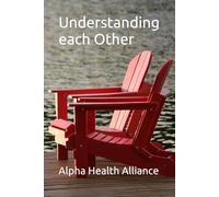 Understanding each Other (The Alpha Awareness Series)