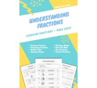 Understanding Fractions: A Comprehensive Guide to Mastering Fractions