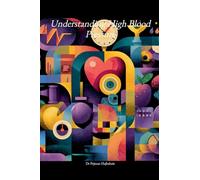 Understanding High Blood Pressure (Understanding Medicine)
