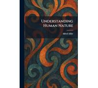Understanding Human Nature