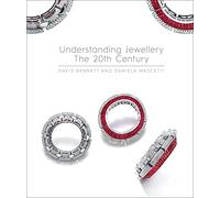 Understanding Jewellery : The 20th Century /anglais: The Twentieth Century