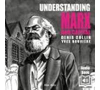 Understanding Marx And Capital