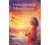 Understanding Menopause-The Life Change: Course & Journal