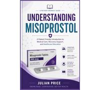 Understanding Misoprostol