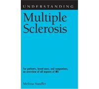 Understanding Multiple Sclerosis (Understanding Health and Sickness Series) by Stauffer, Melissa (2006) Hardcover