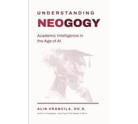 Understanding Neogogy: Academic Intelligence in the Age of AI