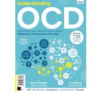 Understanding OCD: Everything You Need to Know about Obsessive Compulsive Disorder