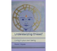 Understanding Oneself: Living in your own being