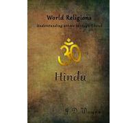 Understanding Others Through Christ: Hindu (World Religion Understanding Others Through Christ)