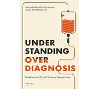 Understanding Overdiagnosis: Medical and Social Science Perspectives