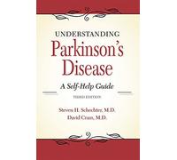 Understanding Parkinson's Disease: A Self-Help Guide