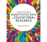 Understanding Quantitative Data in Educational Research