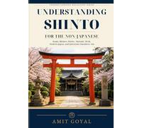 Understanding Shinto: for the non-Japanese (Understanding Religions)