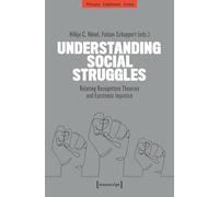 Understanding Social Struggles: Relating Recognition Theories and Epistemic Injustice: 13 (Philosophy - Enlightenment - Critique)
