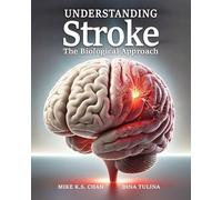 Understanding Stroke - The Biological Approach