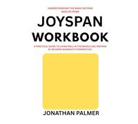 Understanding The Basic Beyond Midlife from Joyspan Workbook: A PRACTICAL GUIDE TO LIVING WELL IN THE MIDDLE AGE INSPIRED BY DR.KERRY BURNIGHT'S PERSPECTIVE