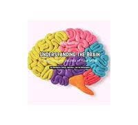 Understanding The Brain: Unlocking The Secrets of Your Mind