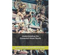 Understanding the Elemental Hindu Works