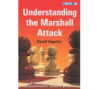 Understanding the Marshall Attack (Understanding Chess Openings)