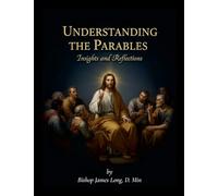 Understanding the Parables in the Bible