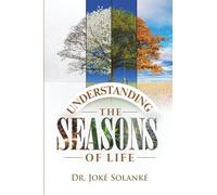 Understanding The Seasons of Life
