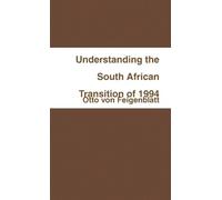 Understanding the South African Transition of 1994