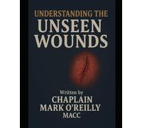 Understanding the unseen wounds