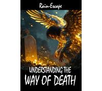 Understanding the Way of Death