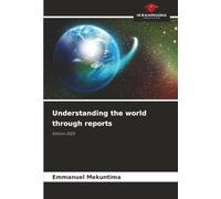 Understanding the world through reports: Edition 2025