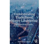 Understanding Trade-Based Money Laundering: A Practical Guide