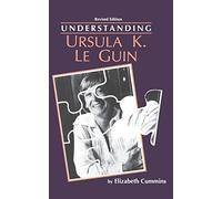 Understanding Ursula K.Le Guin (Understanding Contemporary American Literature)