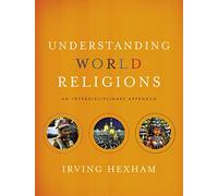 Understanding World Religions: An Interdisciplinary Approach