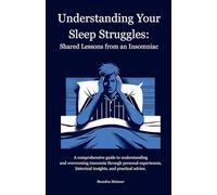 Understanding Your Sleep Struggles