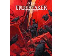 Undertaker. La danza degli avvoltoi (Vol. 2) (Nona Arte)