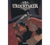 Undertaker - Tome 8 - Le Monde selon Oz (Undertaker, 8)
