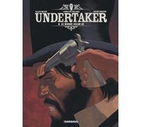 Undertaker - Tome 8 - Le Monde selon Oz (Undertaker, 8)