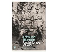Undertones of War (Penguin Modern Classics)