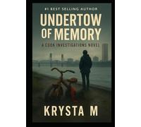 Undertow of Memory: A Cook Investigations Novel